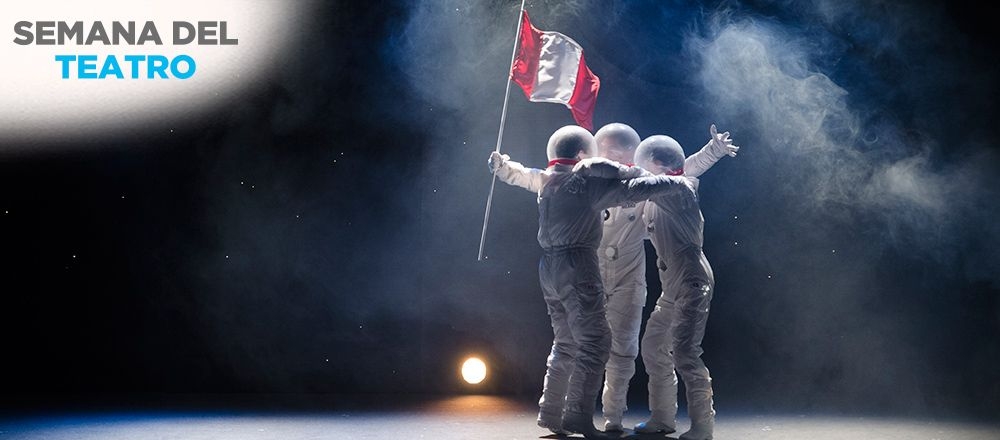 ASTRONAUTAS ¡SEMANA DEL TEATRO! - Teleticket ASTRONAUTAS ¡SEMANA DEL TEATRO! - Teleticket - Club De Suscriptores El Comercio Perú.