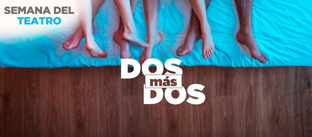 DOS MÁS DOS ¡SEMANA DEL TEATRO! - Teleticket DOS MÁS DOS ¡SEMANA DEL TEATRO! - Teleticket - Club De Suscriptores El Comercio Perú.