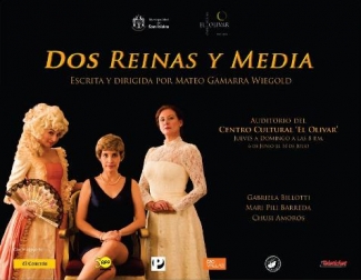 DOS REYNAS Y MEDIA-Teatro-Entrada-Club De Suscriptores El Comercio Perú.