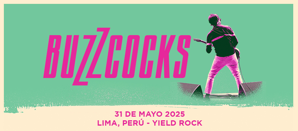 BUZZCOCKS - TICKETMASTER PERU S.A. - Club De Suscriptores El Comercio Perú.