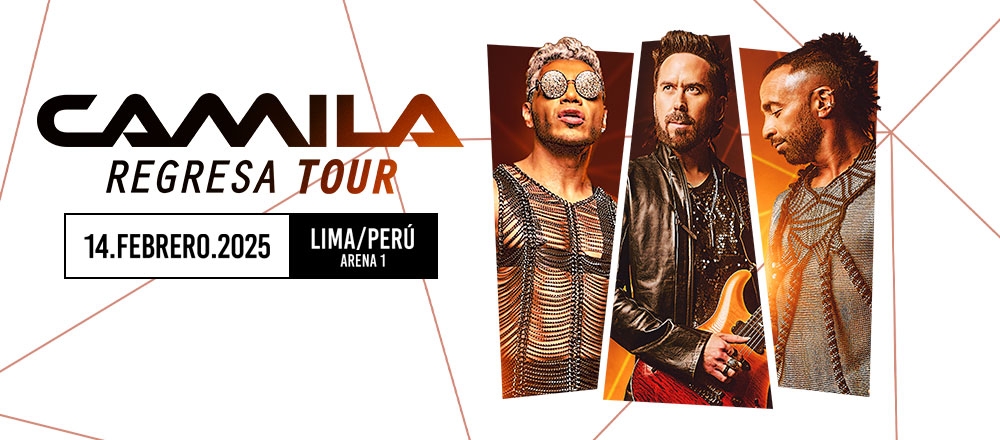 CAMILA REGRESA TOUR - TICKETMASTER PERU S.A. - Club De Suscriptores El Comercio Perú.