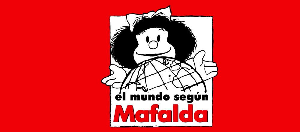 EL MUNDO SEGÚN MAFALDA - Teleticket EL MUNDO SEGÚN MAFALDA - Teleticket - Club De Suscriptores El Comercio Perú.