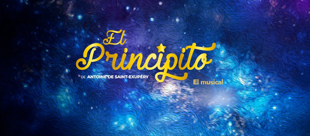 EL PRINCIPITO | EL MUSICAL - JOINNUS - Club De Suscriptores El Comercio Perú.