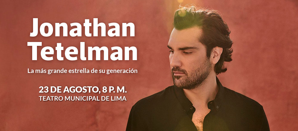 JONATHAN TETELMAN - TICKETMASTER PERU S.A. JONATHAN TETELMAN - TICKETMASTER PERU S.A. - Club De Suscriptores El Comercio Perú.