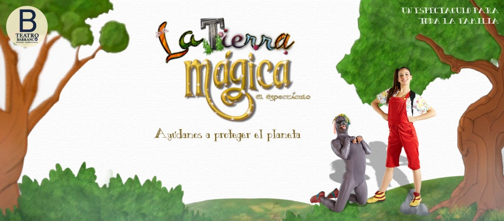 LA TIERRA MÁGICA - Teleticket LA TIERRA MÁGICA - Teleticket - Club De Suscriptores El Comercio Perú.
