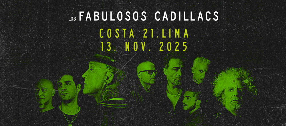 LOS FABULOSOS CADILLACS - Teleticket - Club De Suscriptores El Comercio Perú.