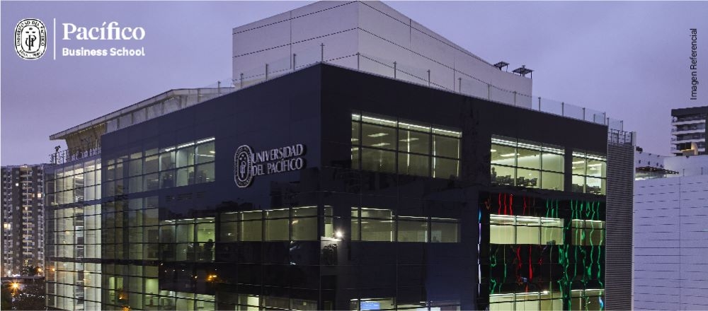 PACÍFICO BUSINESS SCHOOL - UNIVERSIDAD DEL PACÍFICO PACÍFICO BUSINESS SCHOOL - UNIVERSIDAD DEL PACÍFICO - Club De Suscriptores El Comercio Perú.